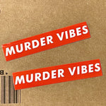 UNKWN8 - Murder Vibes Sticker by GoldLeaderATX - DEVILSIX